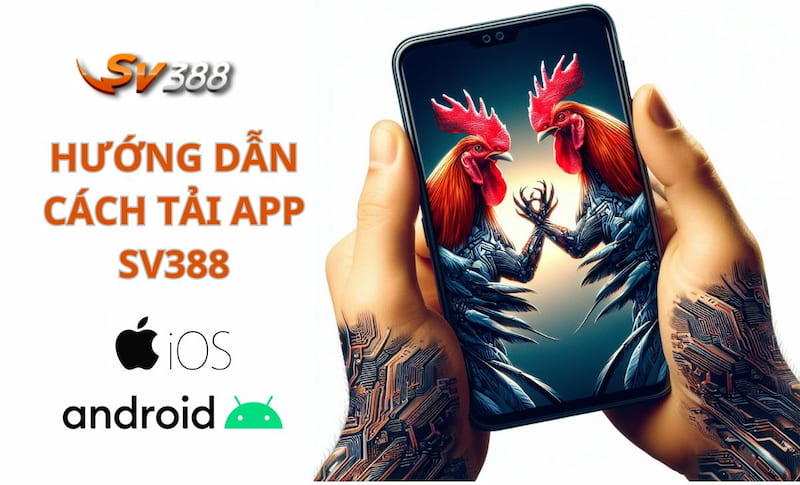 Tải app Sv388 với giao diện bắt mắt, dễ sử dụng